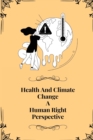 Health and climate change a Human right perspective - Book