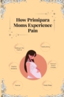 How Primipara Moms Experience Pain - Book