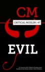Critical Muslim 47 : Evil - Book
