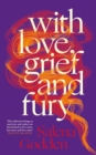 With Love, Grief and Fury - Book