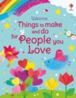 Things to Make and Do for People You Love - Book