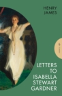 Letters to Isabella Stewart Gardner - Book