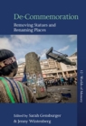 De-Commemoration : Removing Statues and Renaming Places - Book