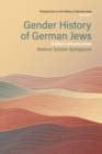 Gender History of German Jews : A Short Introduction - Book