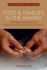Food and Families in the Making : Knowledge Reproduction and Political Economy of Cooking in Morocco - eBook