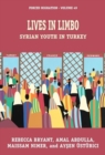 Lives in Limbo : Syrian Youth in Turkey - Book