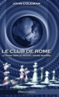 Le Club de Rome : Le think tank du Nouvel Ordre Mondial - Book
