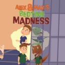 Alex and Max's Bedtime Madness - eBook