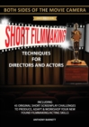Short Filmmaking : Both Sides of the Movie Camera - Book
