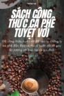 Sach Cong Th&#7912;c CA Phe Tuy&#7878;t V&#7900;i - Book