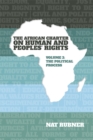 The African Charter on Human and Peoples' Rights Volume 2 : The Political Process - eBook