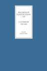 Records of Convocation VII: Canterbury, 1509-1603 - eBook
