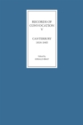 Records of Convocation VI: Canterbury, 1444-1509 - eBook