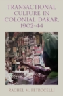 Transactional Culture in Colonial Dakar, 1902-44 - eBook