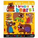 Never Touch the Hungry Bears - Book