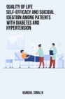 Quality of life self-efficacy and suicidal ideation among patients with diabetes and hypertension - Book