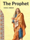 The Prophet : One of the Most Beloved Classics of our Time: A Masterpiece, One of the Most Beloved Classics of our Time - Book
