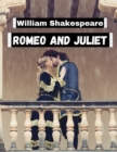Romeo and Juliet, by William Shakespeare : Literature's Most Unforgettable Characters and Beloved Worlds - Book