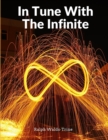 In Tune With The Infinite : Fullness Of Peace, Power, And Plenty - Book
