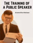 The Training of a Public Speaker - Book