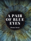 A Pair of Blue Eyes : The Love Triangle of a Young Woman - A Battle Between her Heart, her Mind and The Expectations of Those Around Her - Book