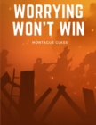 Worrying Won't Win - Book