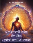 Natural Law in the Spiritual World : The Essential Work of Henry Drummond - Book