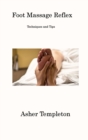 Foot Massage Reflex : Techniques and Tips - Book
