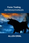 Forex Trading : Options Definition and Function, Options Trading Updates, Trading Strategies and Risk Management - Book
