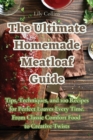 The Ultimate Homemade Meatloaf Guide - Book
