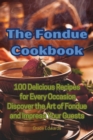 The Fondue Cookbook - Book