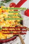 The Essential Sweet Potato Cookbook - Book