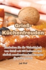 Griess-Kuchenfreuden - Book