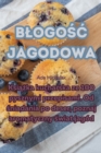 Blogo&#347;c jagodowa - Book