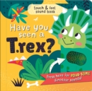 Have you seen a T-Rex? - Book
