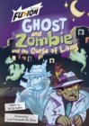 Ghost and Zombie and the Curse of Living - Book