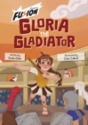 Gloria the Gladiator : (Fusion Reader) - Book