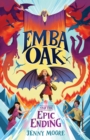 Emba Oak and the Epic Ending - Book