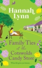 Family Ties at the Cotswolds Candy Store - Book
