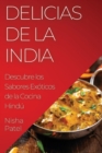 Delicias de la India : Descubre los Sabores Exoticos de la Cocina Hindu - Book