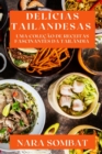 Delicias Tailandesas : Uma Colecao de Receitas Fascinantes da Tailandia - Book