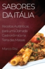 Sabores da Italia : Receitas Autenticas para uma Jornada Gastronomica na Terra das Massas - Book