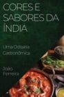 Cores e Sabores da India : Uma Odisseia Gastronomica - Book
