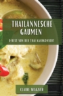 Thailannesche Gaumen : D'Best vun der Thai Kachkonscht - Book