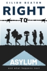 Right to Asylum, and what happens next - Book