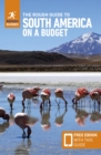 The Rough Guide to South America on a Budget: Travel Guide with Free eBook - Book