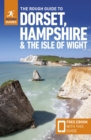 The Rough Guide to Dorset, Hampshire & the Isle of Wight: Travel Guide with Free eBook - Book