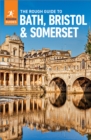 The Rough Guide to Bath, Bristol & Somerset: Travel Guide eBook - eBook