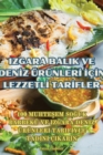 Izgara Balik Ve Den&#304;z UErunler&#304; &#304;c&#304;n Lezzetl&#304; Tar&#304;fler - Book