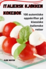 Italiensk kjokken Kokebok - Book